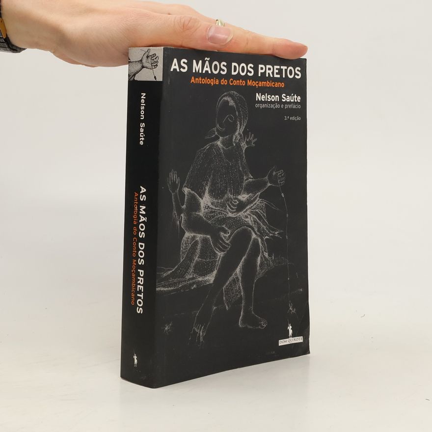 Nelson Saúte As mãos dos pretos