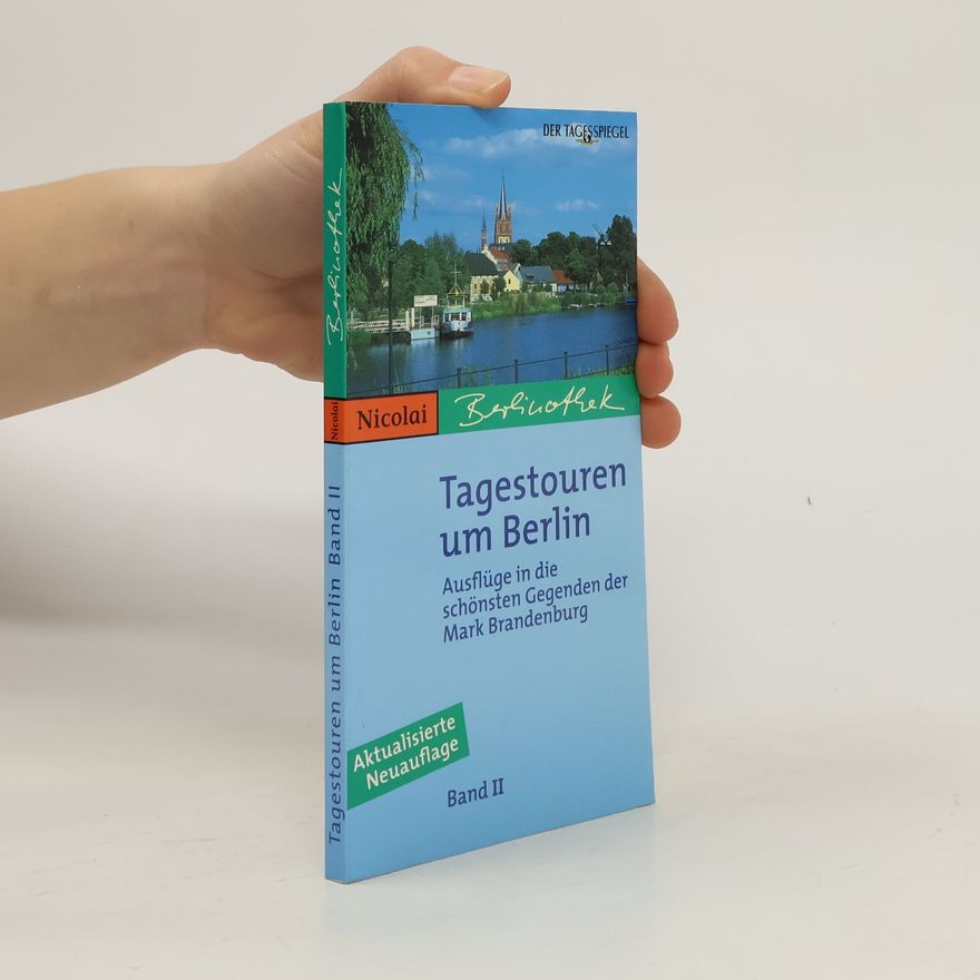 Autorenkollektiv Tagestouren um Berlin. Band II.