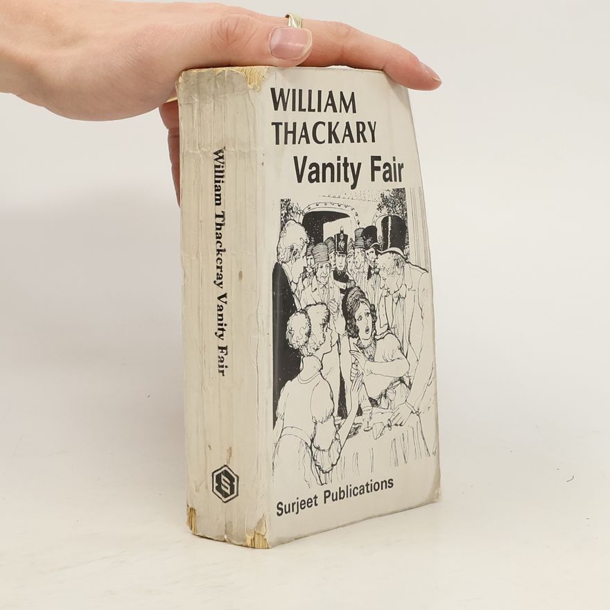 William Makepeace Thackeray Vanity Fair