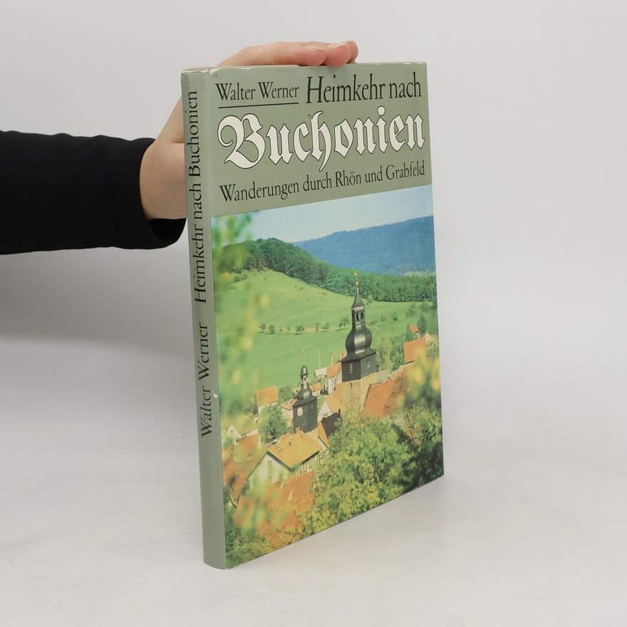 Walter-Werner Brandner Heimkehr nach Buchonien