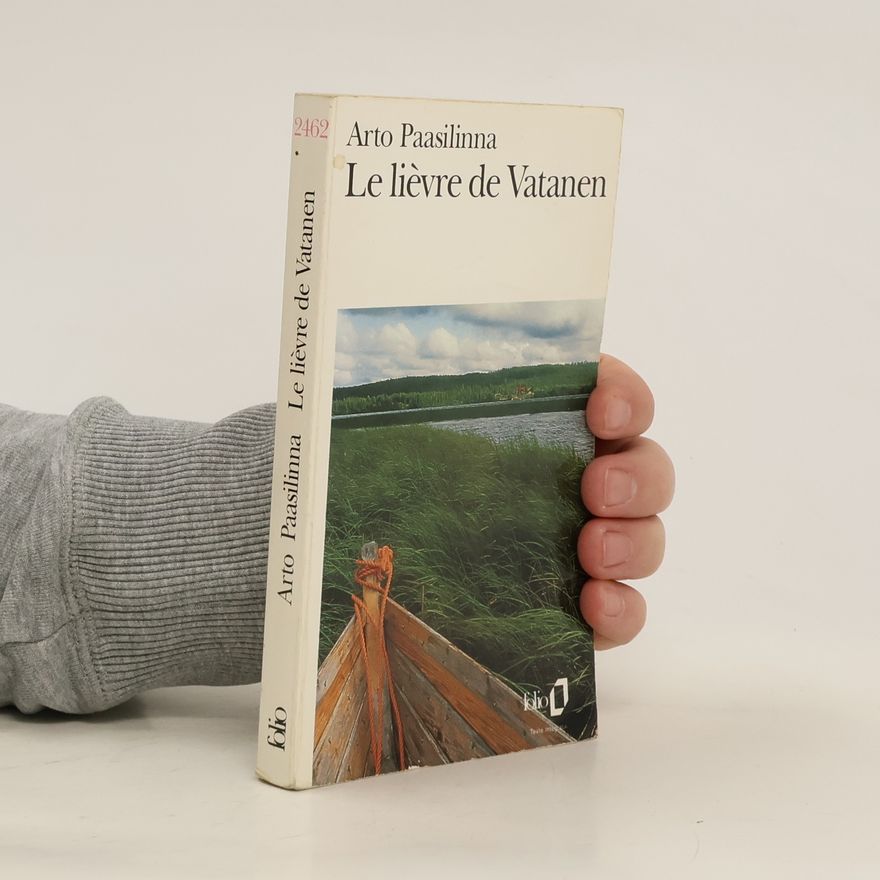 Arto Paasilinna Le lièvre de Vatanen
