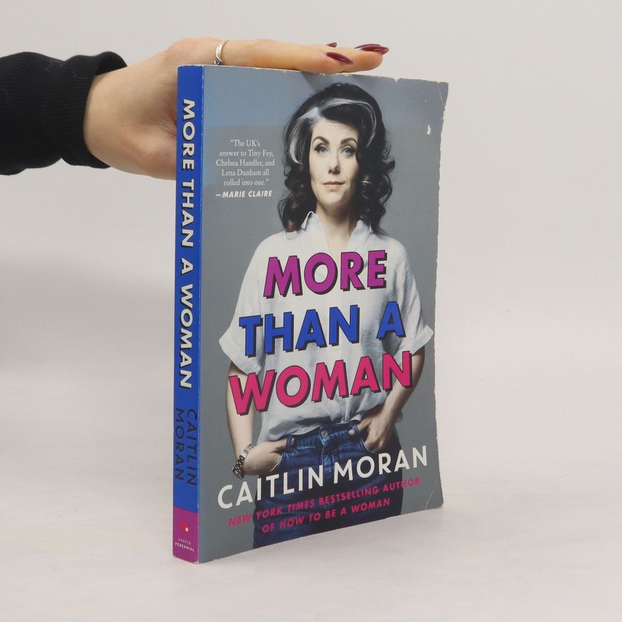 Caitlin Moran More Than a Woman