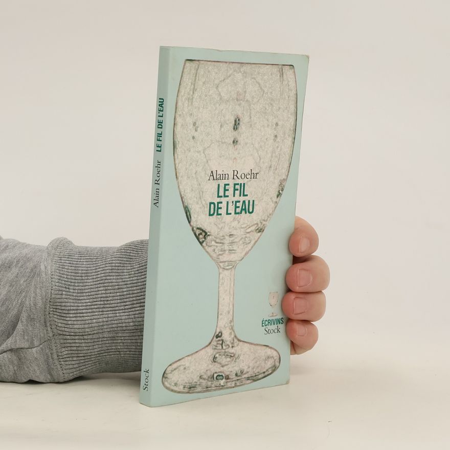 Alain Roehr Le fil de l'eau
