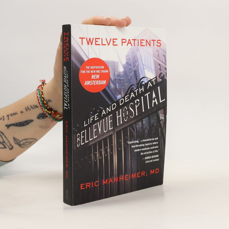 Eric Manheimer Twelve Patients