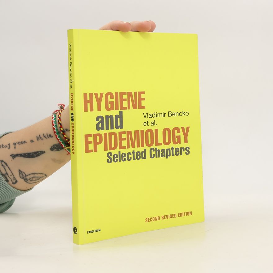 Vladimír Bencko Hygiene and epidemiology : selected chapters