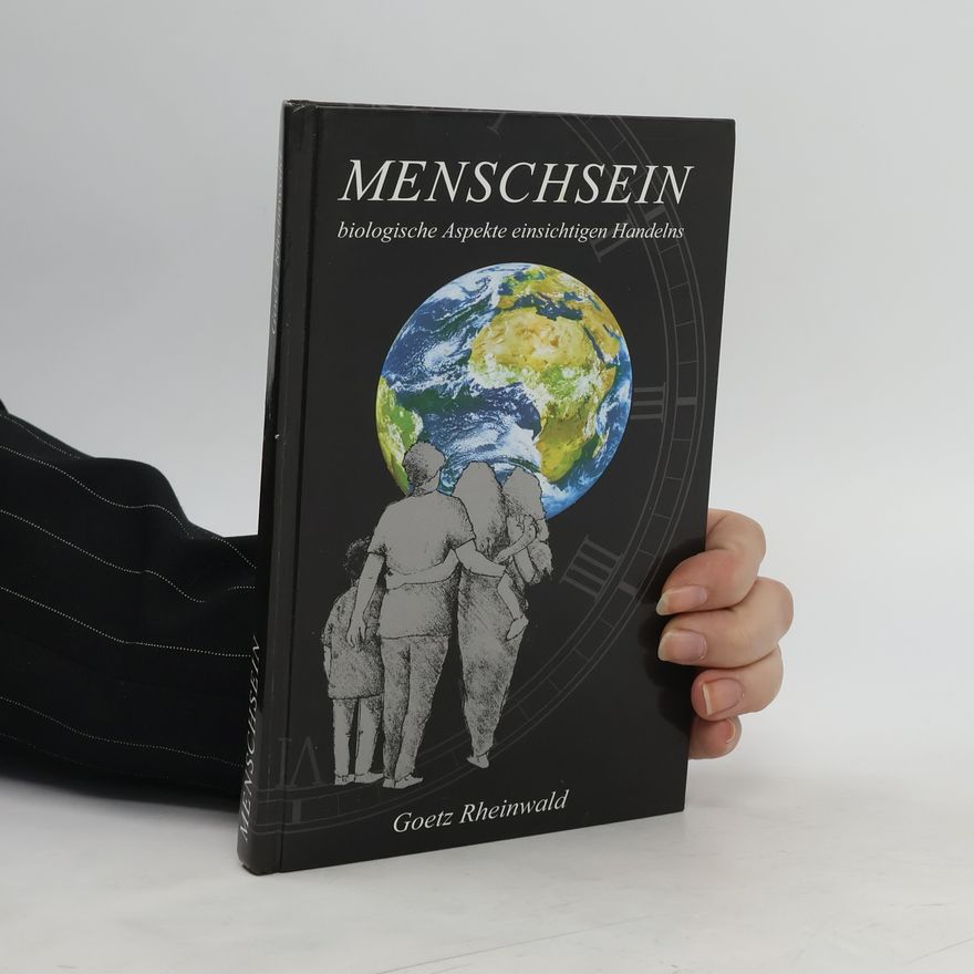 Goetz Rheinwald Menschsein