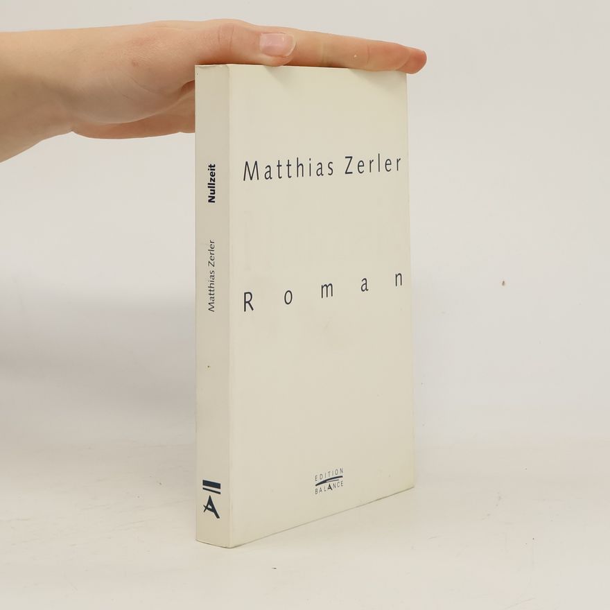 Matthias Zerler Nullzeit