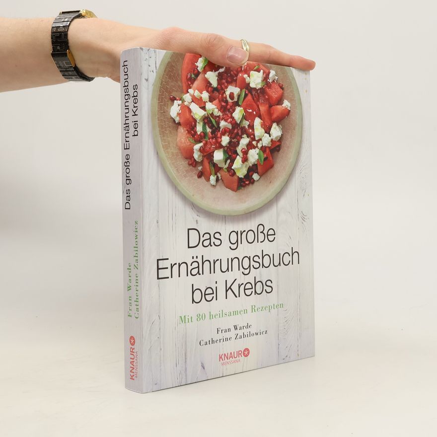 Catherine Zabilowicz Das große Ernährungsbuch bei Krebs