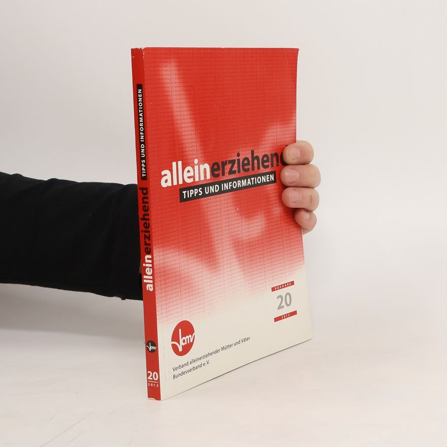 Autorenkollektiv Alleinerziehend, tips und informationen, 20/2012