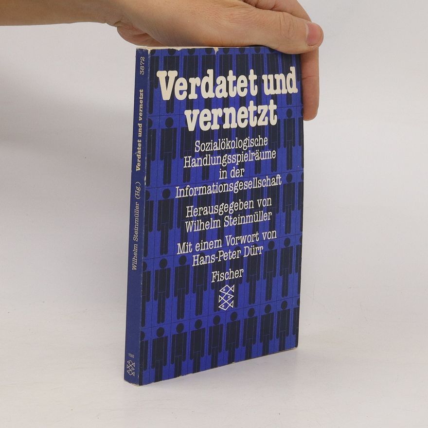 Wilhelm Steinmüller Verdatet und vernetzt