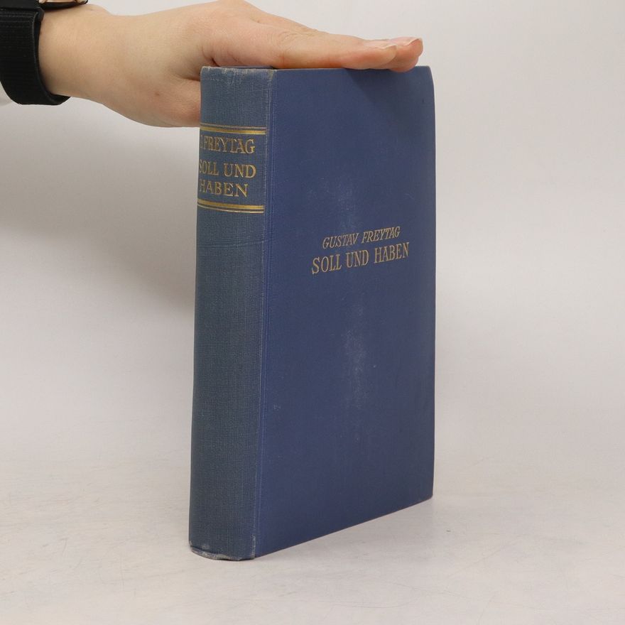 Gustav Freytag Soll und Haben