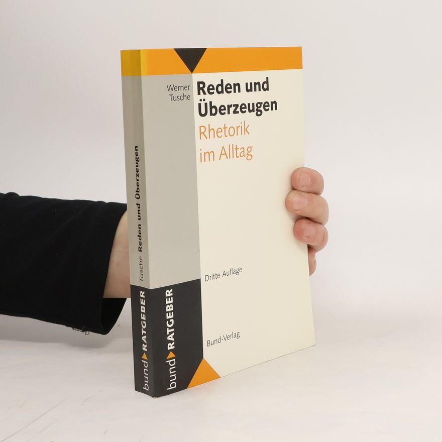 Werner Tusche Reden und überzeugen