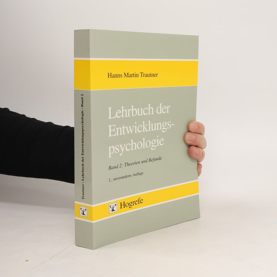 Hanns Martin Trautner Lehrbuch der Entwicklungspsychologie