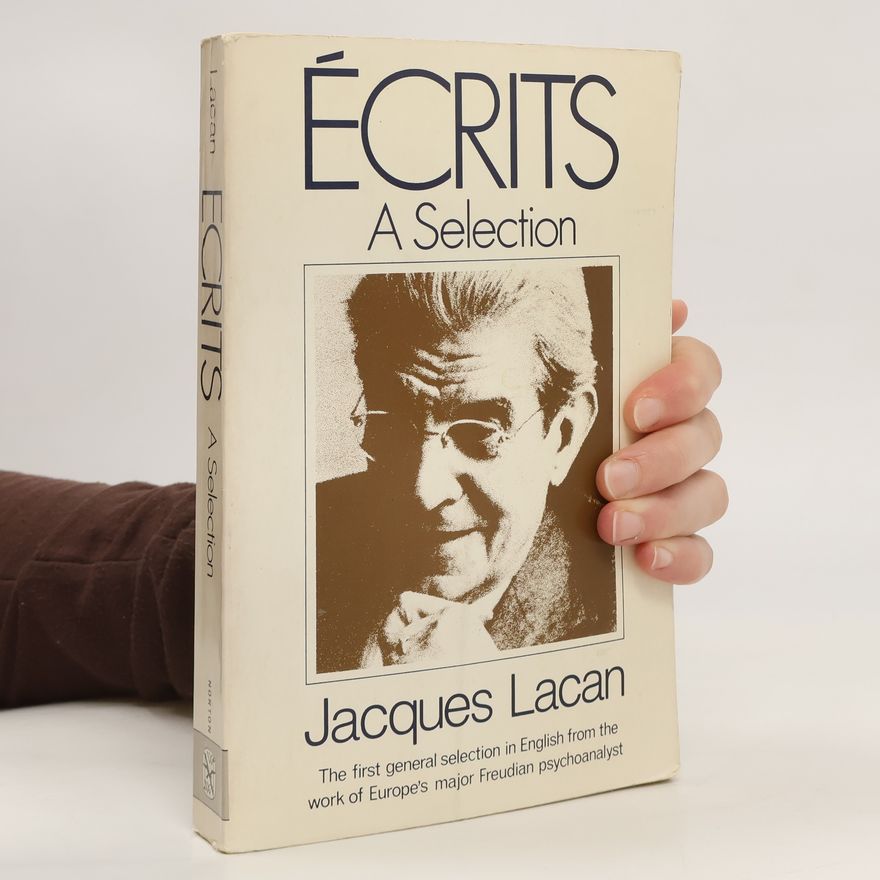 Jacques Lacan Écrits. A selection