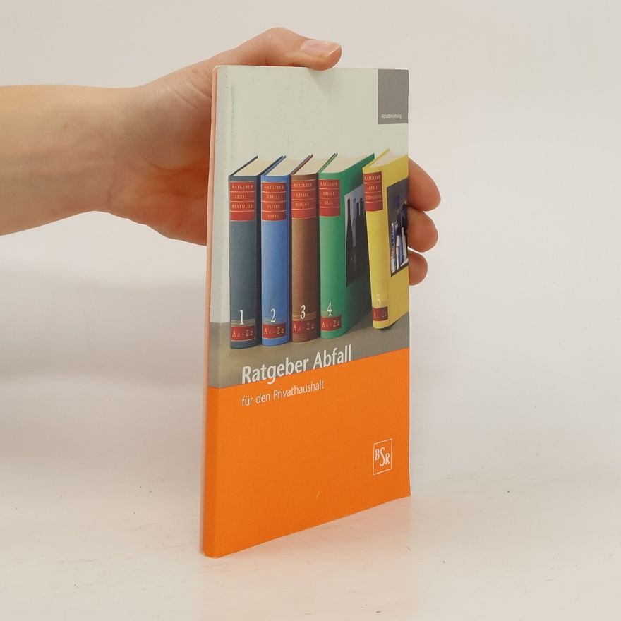 Various authors Ratgeber Abfall für den Privathaushalt