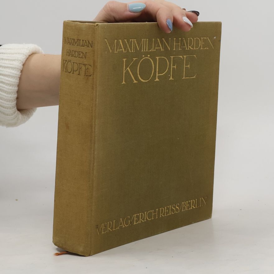 Maximilian Harden Köpfe 1