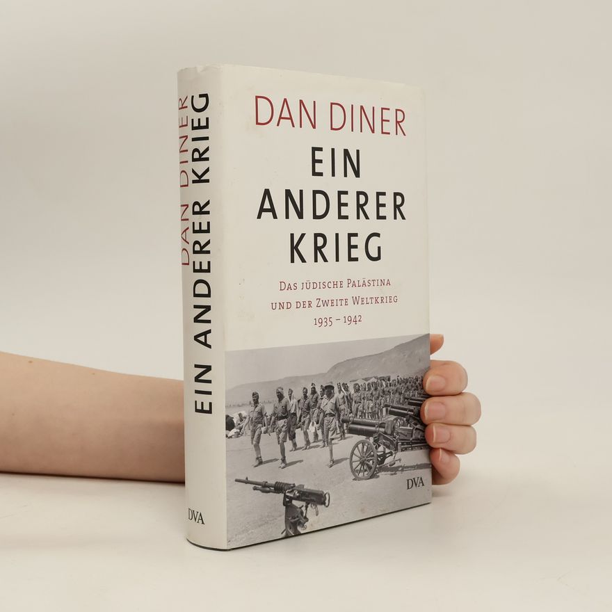 Dan Diner Ein anderer Krieg