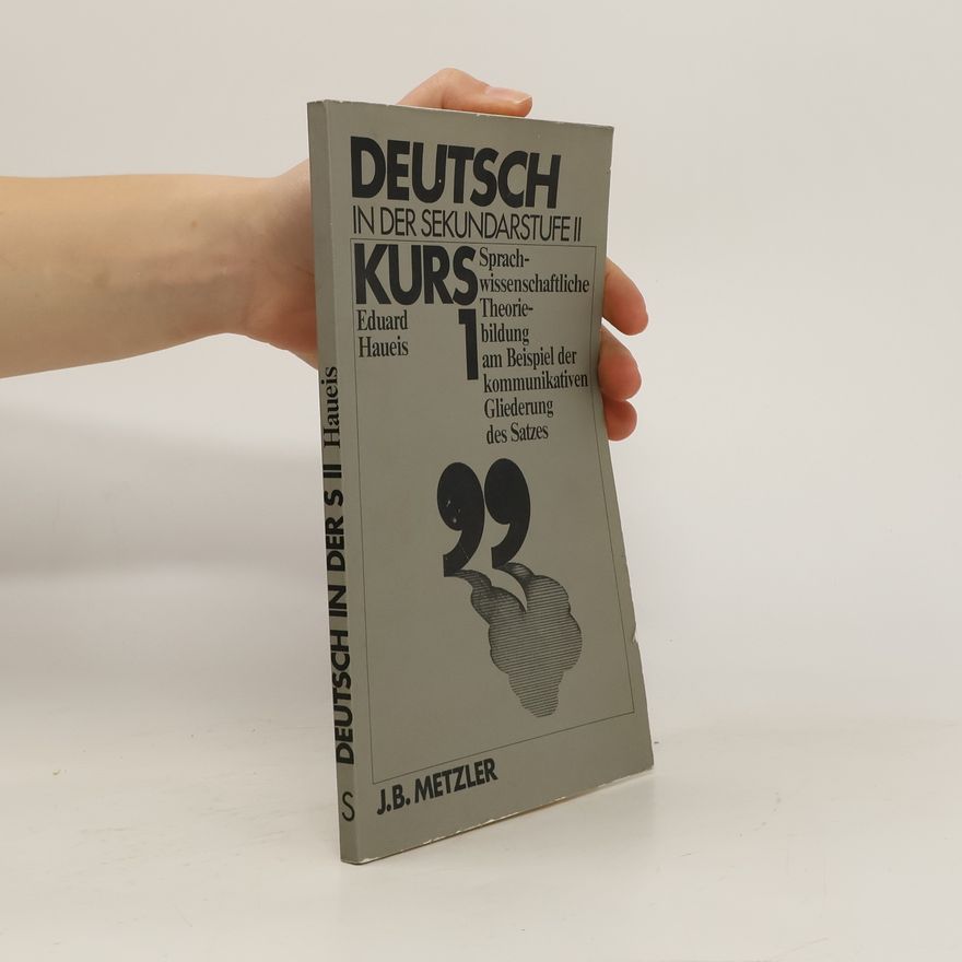 Eduard Haueis Deutsch in der Sekundarstufe II Kurs 1