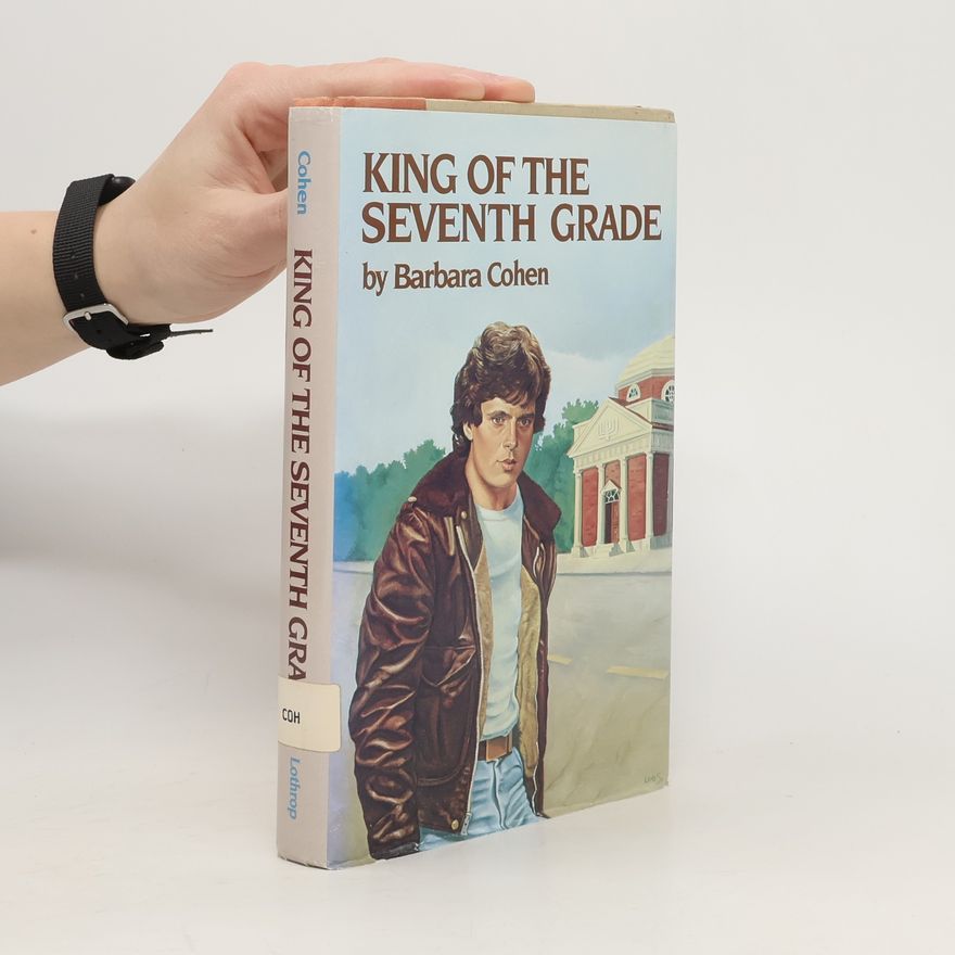 Barbara Cohen King of the Seventh Grade