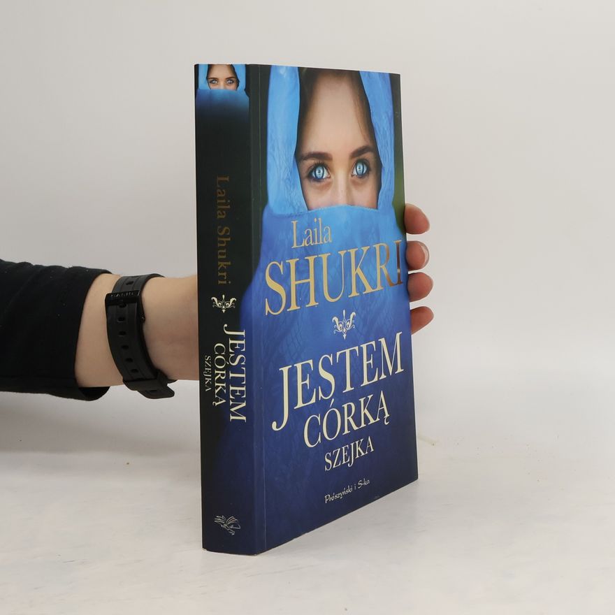 Shukri Laila Jestem córką szejka