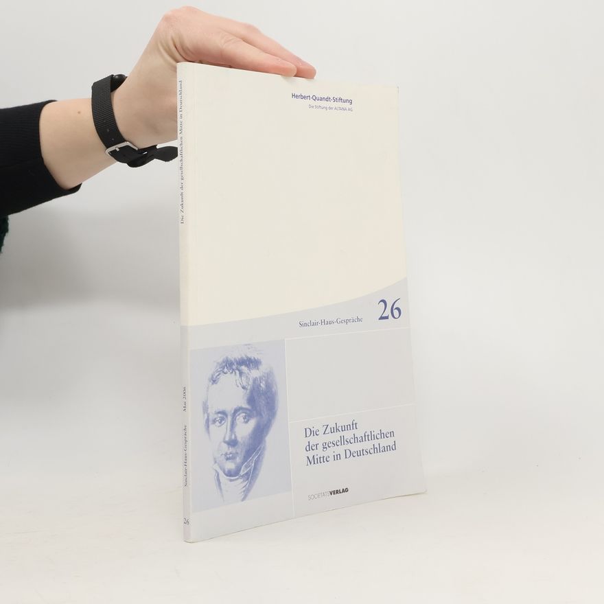 Martina Knaup Die Zukunft der gesellschaftlichen Mitte in Deutschland