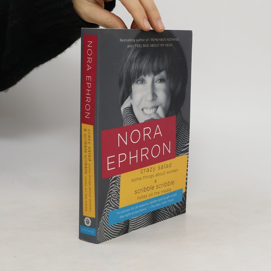 Nora Ephron Crazy Salad and Scribble Scribble