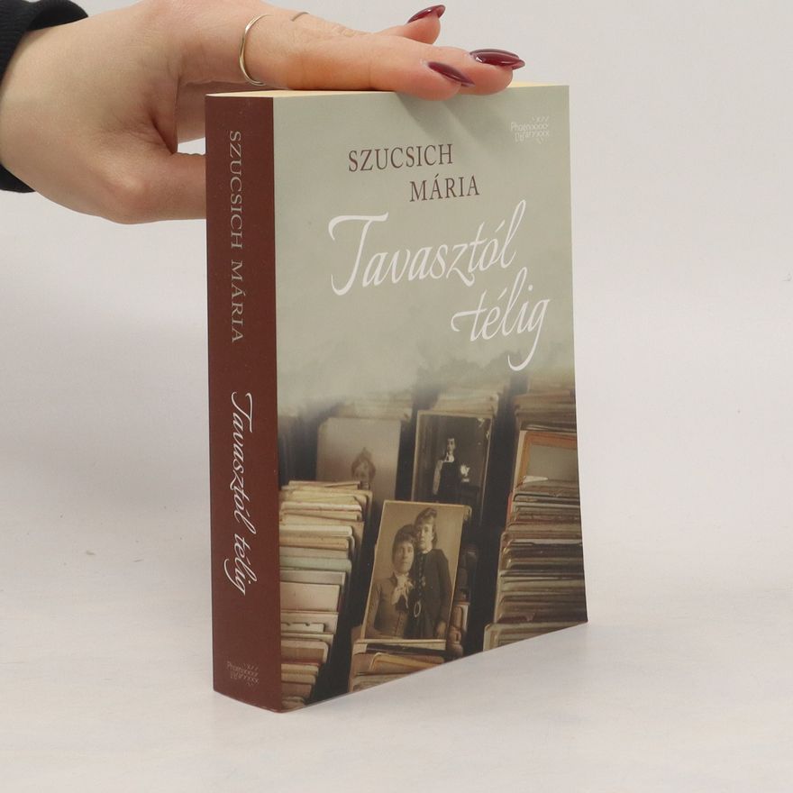 Mária Szucsich Tavasztól télig