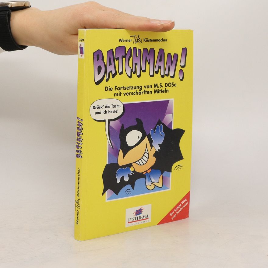 Werner Tiki Küstenmacher Batchman!