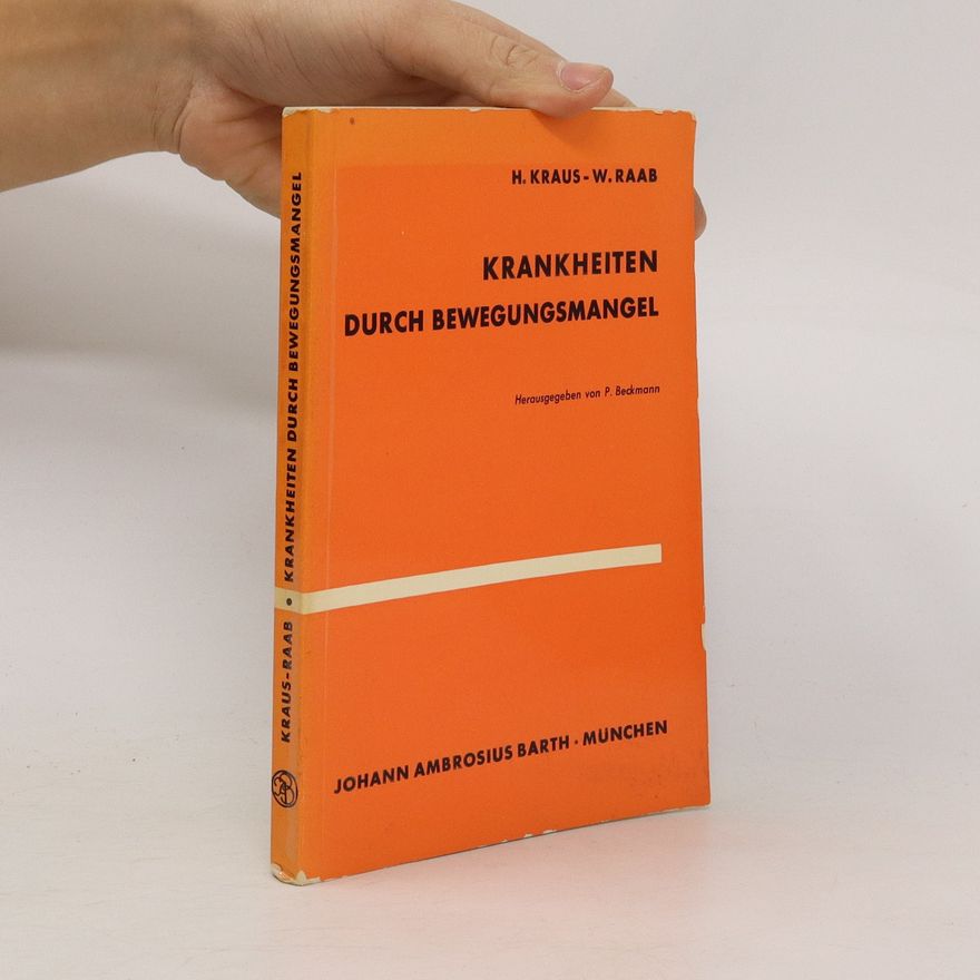 Hans-Joachim Kraus Erkrankungen durch Bewegungsmangel