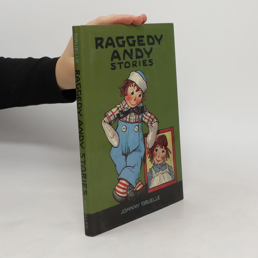 Johnny Gruell Raggedy Andy Stories