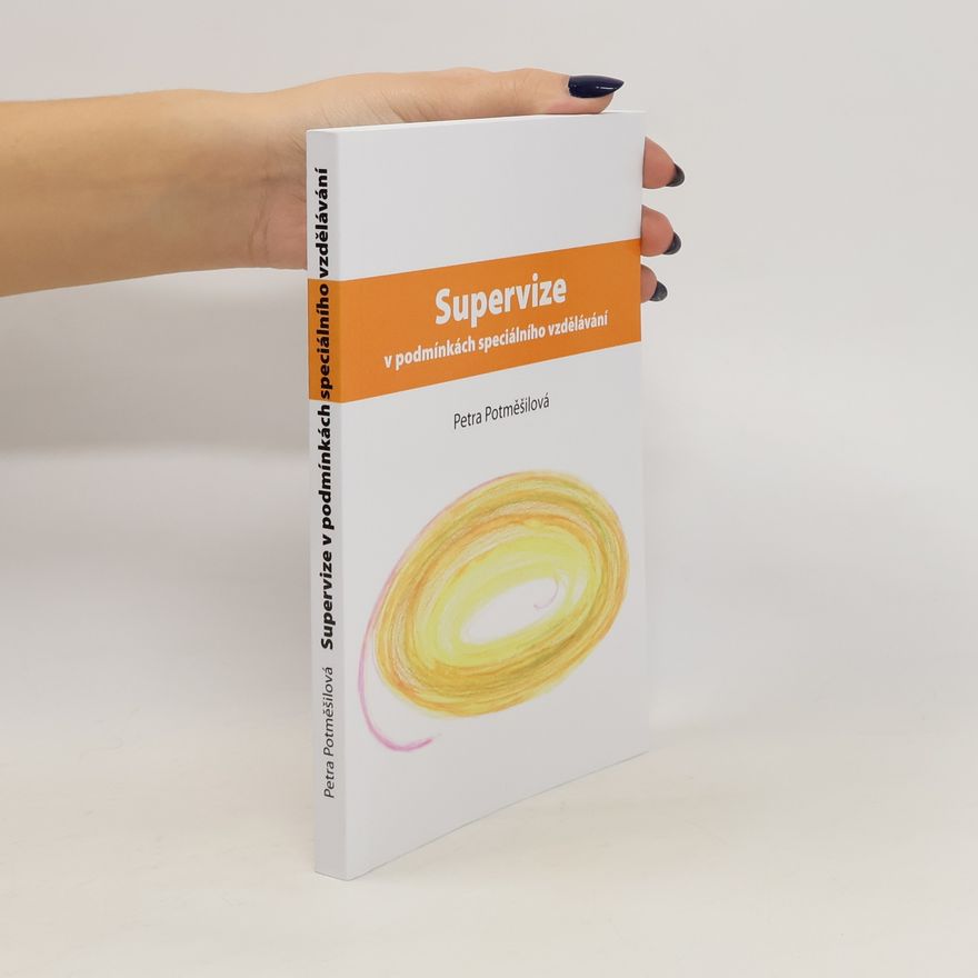Kolektiv autorů Supervize v podmínkách speciálního vzdělávání