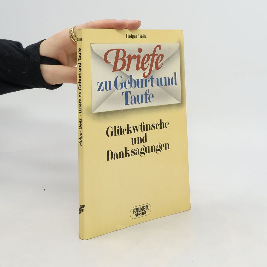 Holger Beitz Briefe zu Geburt und Taufe
