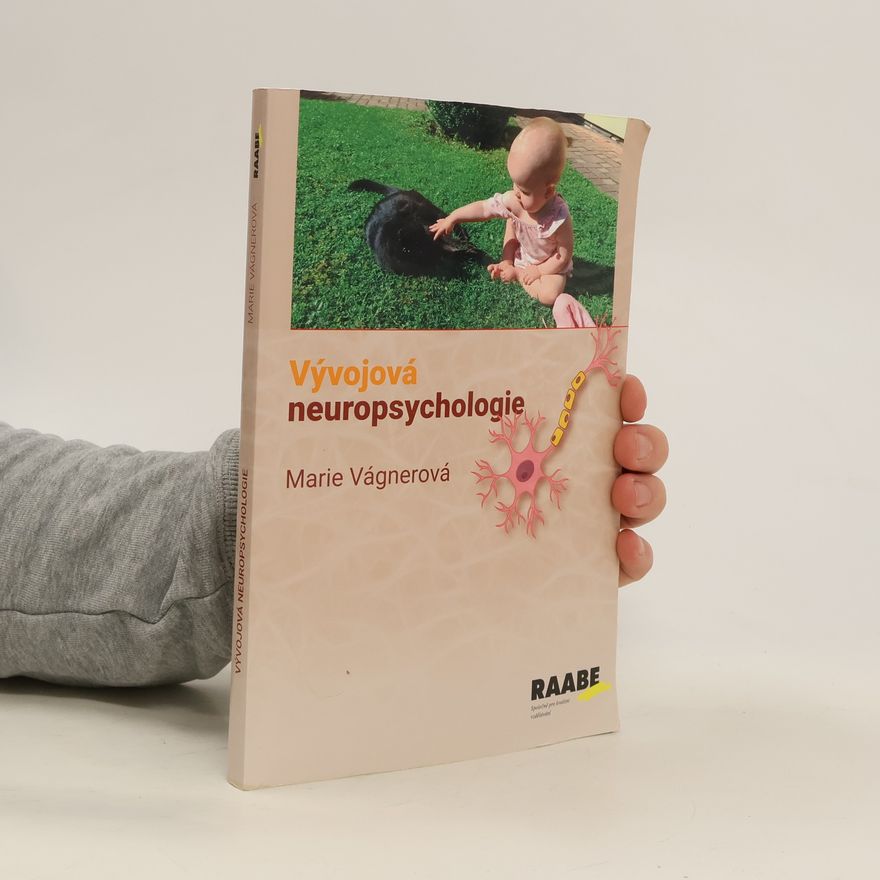 Marie Vágnerová Vývojová neuropsychologie