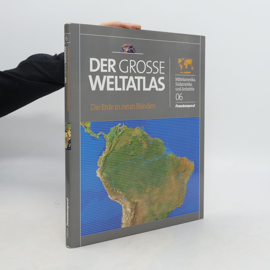 Autorenkollektiv Der Grosse Weltatlas 06. Mittelamerika. Südamerika und Antarktis