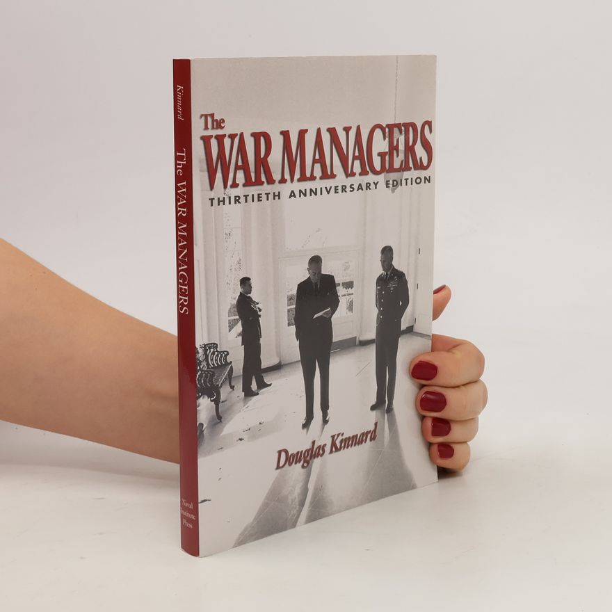 Douglas Kinnard The War Managers