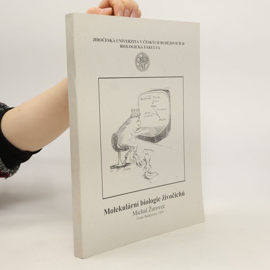 Michal Žurovec Molekulární biologie živočichů