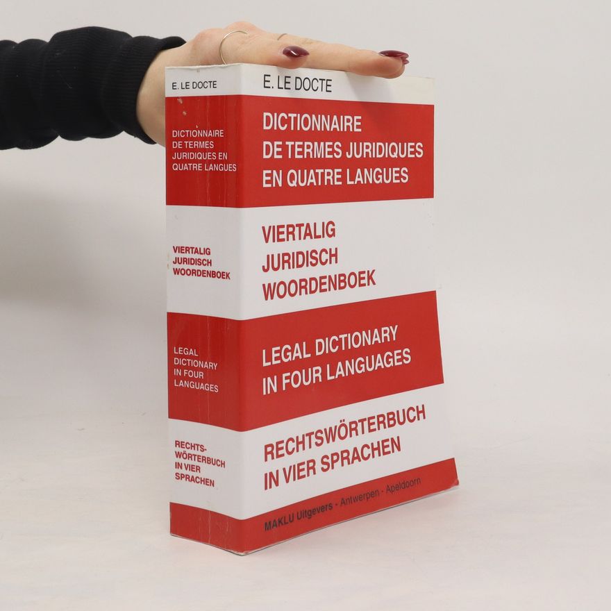 Edgard Le Docte Dictionnaire de termes juridiques en quatre langues