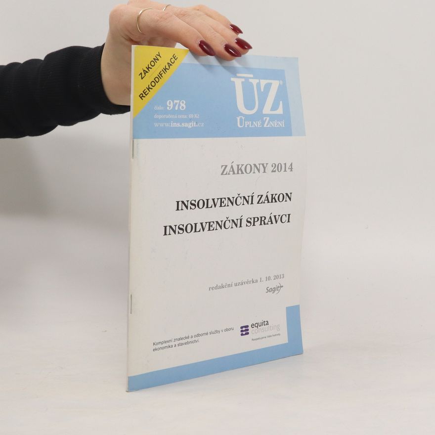 Kolektiv autorů Insolvenční zákon (2006, novely 2013- )