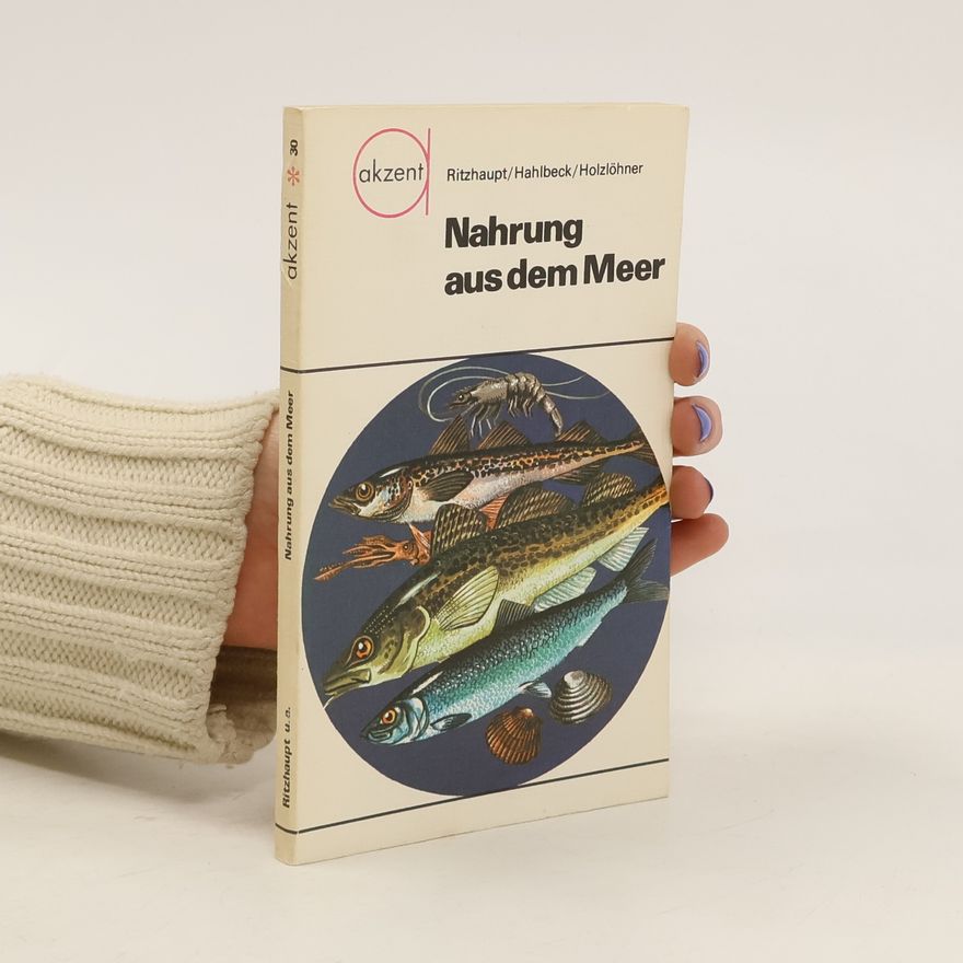 Heinrich Hahlbeck Nahrung aus dem Meer
