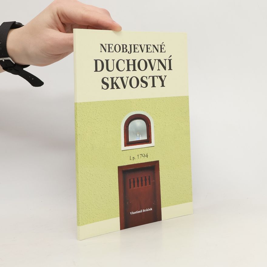 Vlastimil Brůček Neobjevené duchovní skvosty
