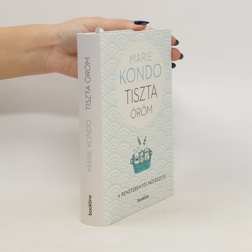 Marie Kondo Tiszta öröm