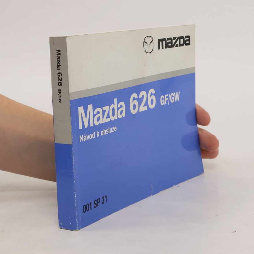 Autorenkollektiv Mazda 626. Návod k obsluze