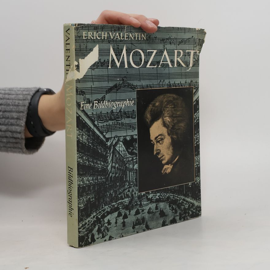 Erich Valentin Mozart. Eine Bildbiographie
