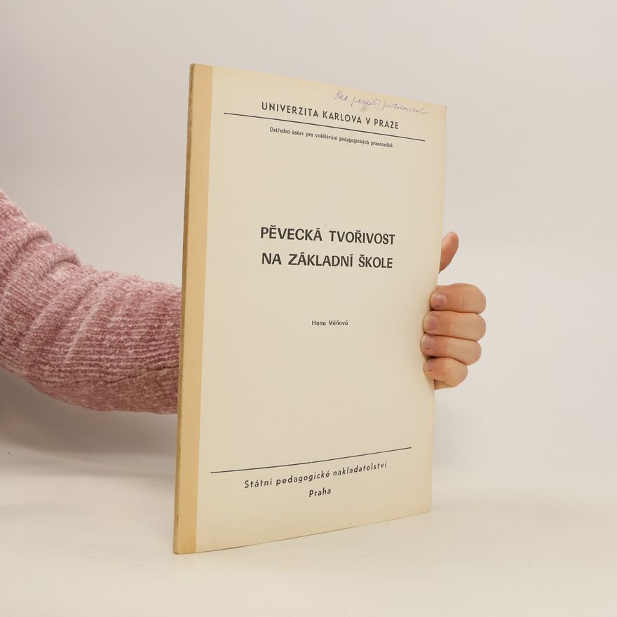 Hana Váňová Pěvecká tvořivost na základní škole