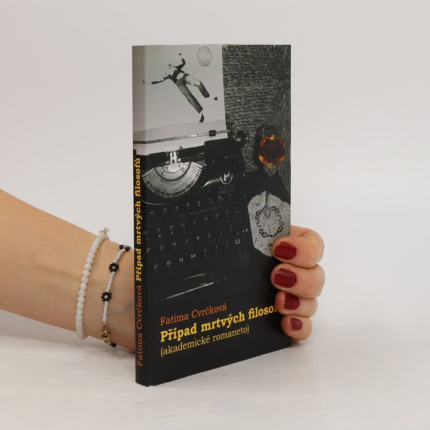 Fatima Cvrčková Případ mrtvých filosofů