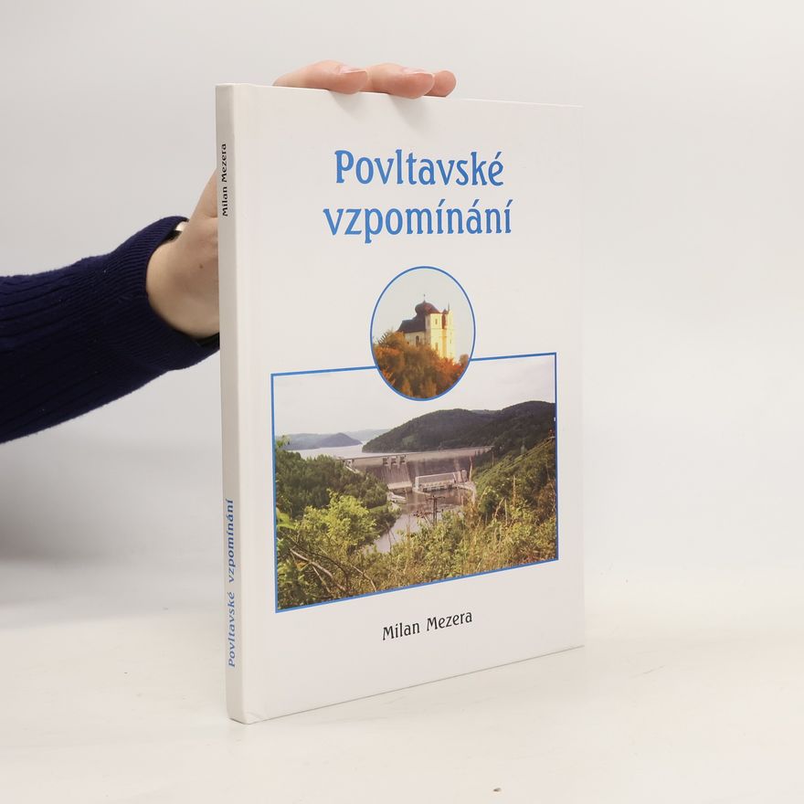 Milan Mezera Povltavské vzpomínání
