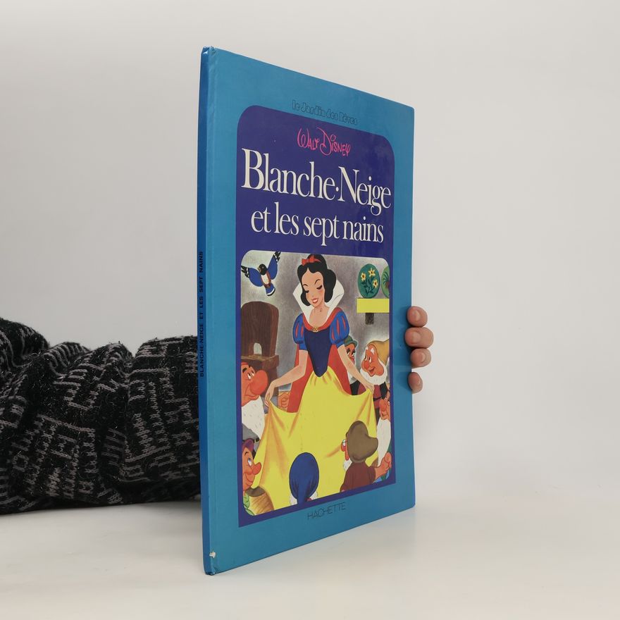 Autorenkollektiv Walt Disney. Blanche-Neige et les sept nains