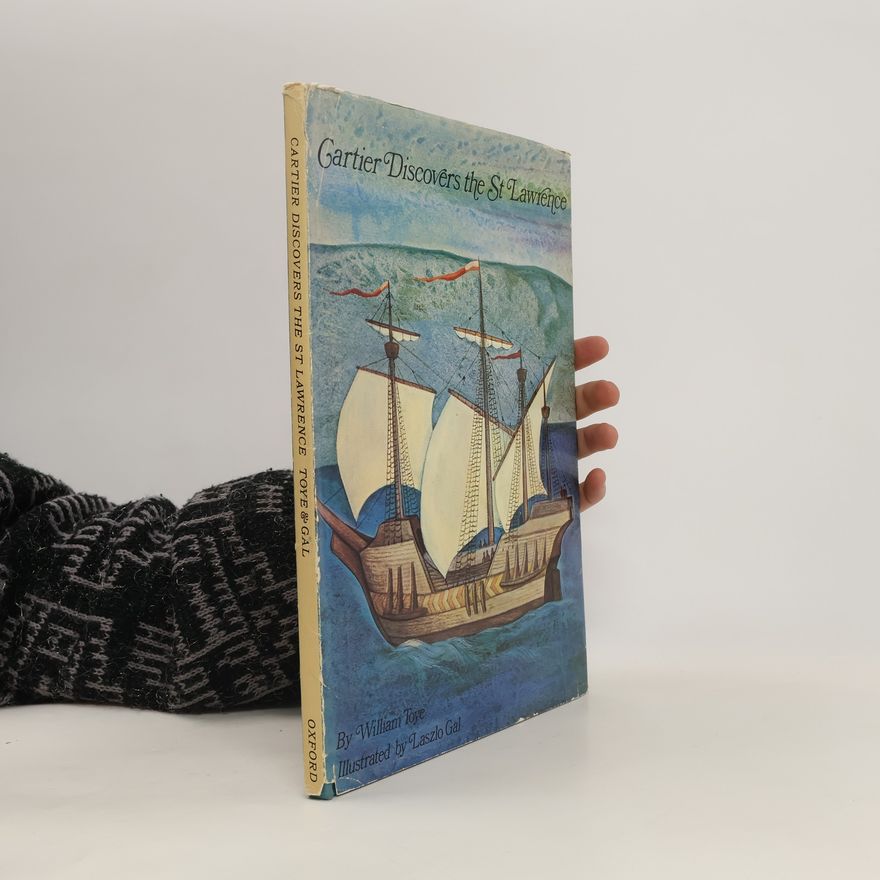 William Toye Cartier Discovers the St. Lawrence