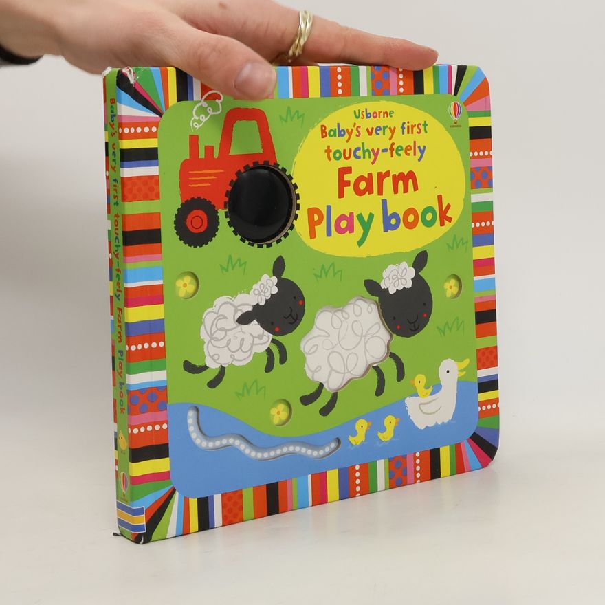 Fiona Watt Baby's Very First Touchy-feely Farm Play Book