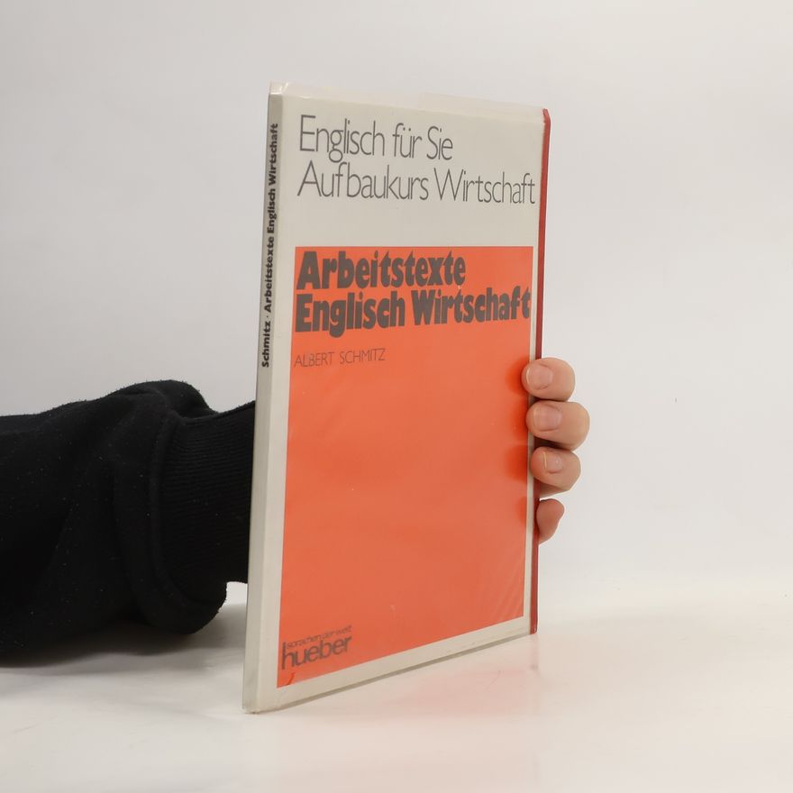 Albert Schmitz Arbeitstexte Englisch Wirtschaft